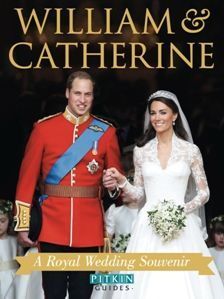 William & Catherine - A Royal Wedding Souvenir Book - Click Image to Close